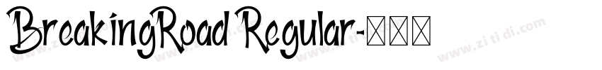 BreakingRoad Regular字体转换
